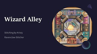 Wizard Alley Part 1 Cross Stitch Time Lapse