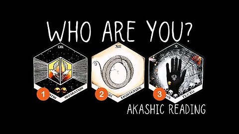 Who Are You? (An Akashic Reading)✨⭐️✨PICK A CARD 🃏Timeless Reading