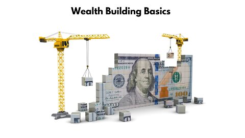 Wealth Building Basics