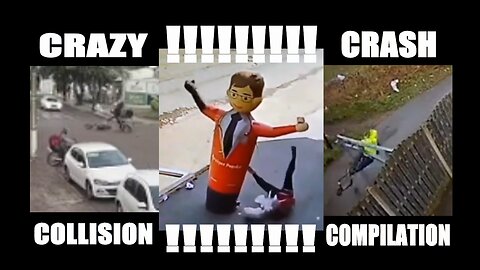 Crazy Crash Collision Compilation 1