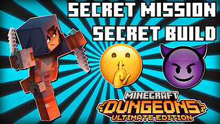 [MINECRAFT DUNGEONS] SECRET MISSION, SECRET BUILD