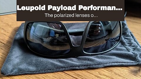 Leupold Payload Performance Eyewear with Polarized Lenses