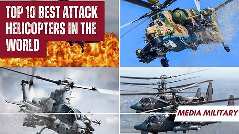 Top 10 Best Attack Helicopters in the World