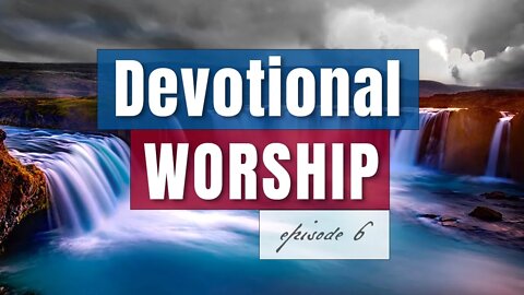 Episode 6 - Devotional Worship, by Pablo Pérez - Recorded at 432 Hz (Spontaneous Live Worship)