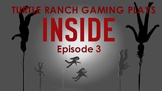 Let's Play Inside Ep.3
