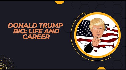 Donald Trump Bio: Life and Career