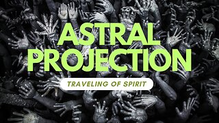 Astral Projection: Journey Beyond the Physical Realm | Insidious the Red Door | Reality or Fake?