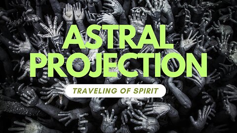 Astral Projection: Journey Beyond the Physical Realm | Insidious the Red Door | Reality or Fake?