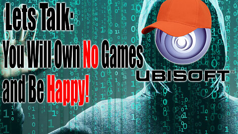 Lets Talk : You Will Own No Games and Be Happy!