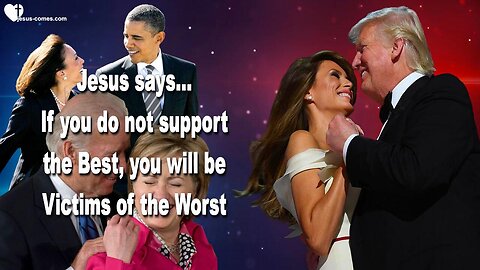 March 18, 2018 🇺🇸 JESUS SAYS... If you do not support the Best you will become Victims of the Worst