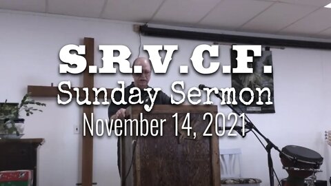 Sunday Sermon, November 14, 2021 | 1st John 3, Pt. 3