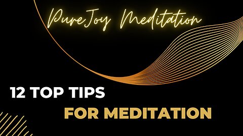 Top 12 Meditation Tips