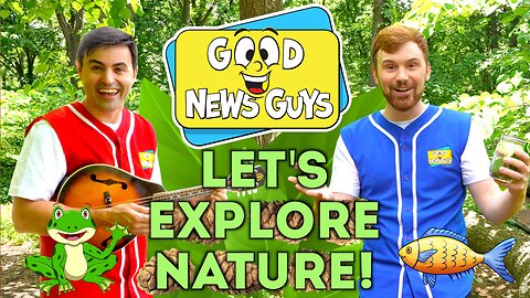 Let's Explore Nature!