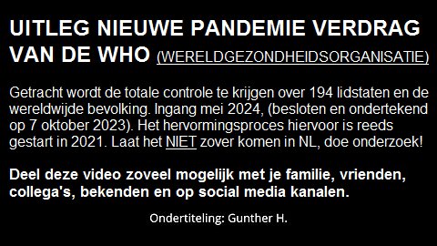 UITLEG NIEUWE PANDEMIE VERDRAG VAN DE WHO (WERELDGEZONDHEIDSORGANISATIE)