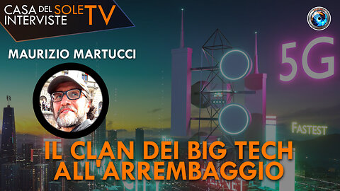 Maurizio Martucci: il clan dei Big Tech all'arrembaggio