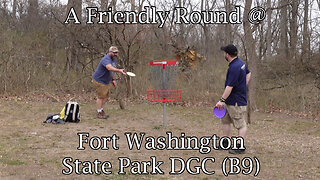 A Friendly Round at Fort Washing State Park DGC (B9)