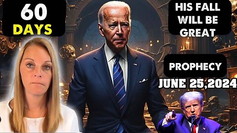 Julie Green PROPHETIC WORD🚨[ JUNE 25,2024 ] - [ SHOCKING MESSAGE ] - 60 DAYS: BIDENS GREAT FALL