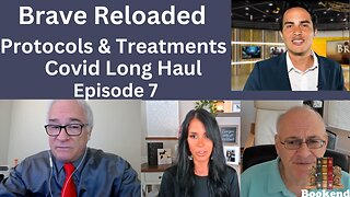 EMPOWER: (7/10) Most Effective Treatments for Beating COVID, Long-haul & Vaxx Injury-Brave Reloaded