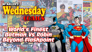 Mr Nailsin's Wednesday Comics:World's Finest And Beyond