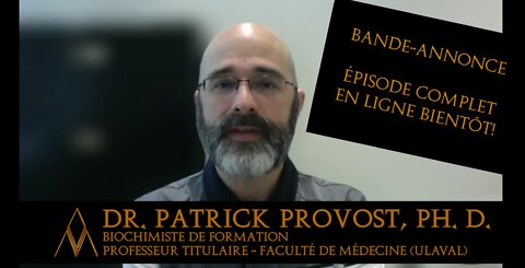 DLFDY011 | À qui la science? avec Dr. Patrick Provost, biochimiste - Bande-Annonce