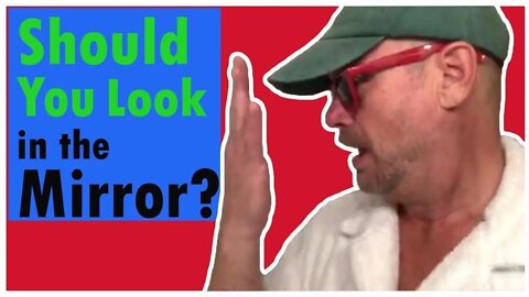 Should You Look In The Mirror? (when you are tripping on psychedelic magic mushrooms?) An opinion.