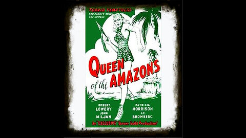 Queens Of The Amazons 1947 | Classic Adventure Drama| Vintage Full Movies | Action Drama