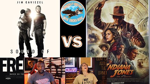 Sound of Freedom VS Indiana Jones: Are either of them ANY Good?