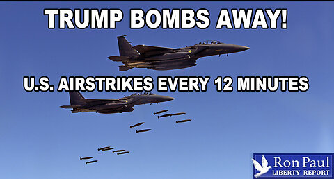 Bombs Away! U.S. Airstrikes Every 12 Minutes?