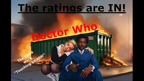 The ratings are in, Doctor Who!