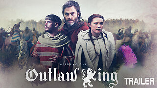 OUTLAW KING - OFFICIAL TRAILER #2 - 2018