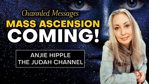 Mass AWAKENING Coming To the Door Enlightenment! Anjie Hipple, The Judah Channel