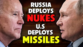 Russia Deploys Nukes U.S. Deploys Missiles 06/14/2023