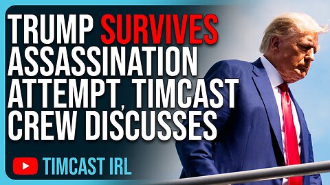 Trump SURVIVES Assassination Attempt, Timcast Crew Breaks Down What REALLY HAPPENED