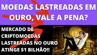 #Criptomoedas lastreadas em #Ouro vale a pena? - 189