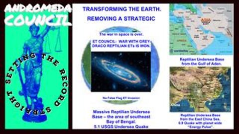 Andromeda Council- Setting the Record Straight-- EARTHQUAKES ON PURPOSE TO TAKE OUT REPTILIAN BASES