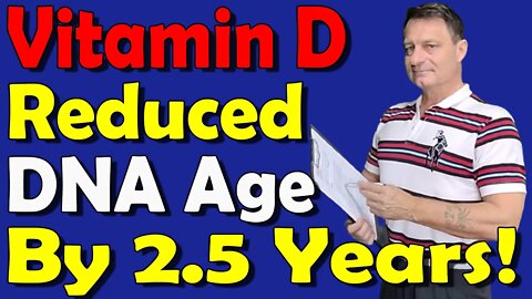 2022 Research: Vitamin D is linked to Slower Epigenetic Aging
