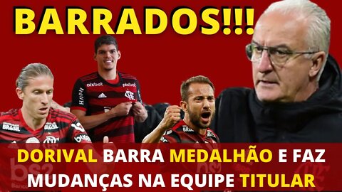 ÚLTIMAS NOTÍCIAS DO FLAMENGO DORIVAL BARRA MEDALHÃO E FAZ MUDANÇAS NO TIME TITULAR - É TRETA!!!