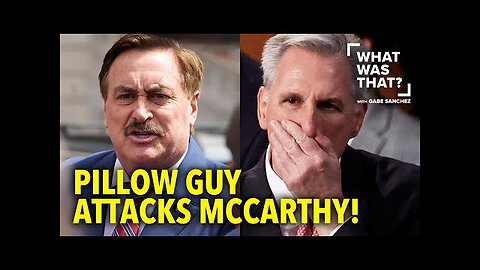 Pillow Guy Mike Lindell ATTACKS Kevin McCarthy and THREATENS Lawsuit