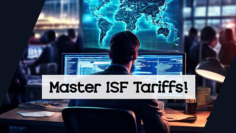 Mastering Importer Security Filing: The Key to Accurate Tariff Classification