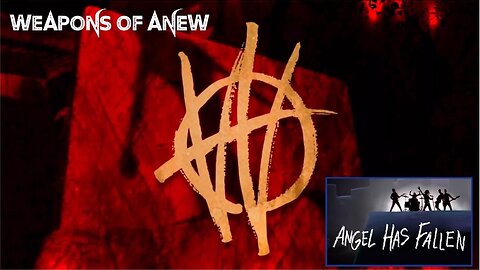 Weapons of Anew "Angel Has Fallen" (lyric video)