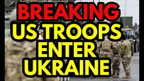 WW3 ALERT!! US TROOPS ENTER UKRAINE, IRAN AND NORTH KOREA PREPARE FOR WAR!!