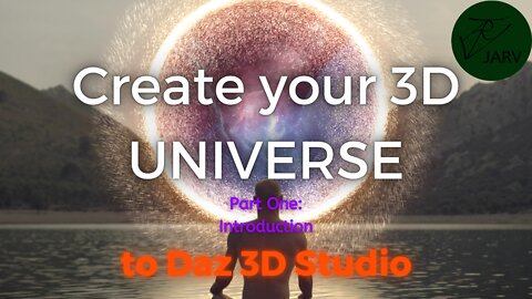 Create Your 3D Universe | Daz Introduction | Basics!