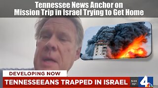 Tennessee News Anchor on Mission Trip in Israel Trying to Get Home