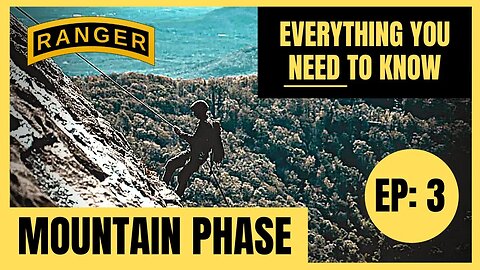 Mountain Phase at Ranger School | Episode 3 of Ranger School: Everything You Need to Know