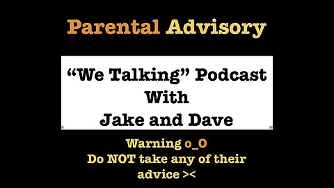We Talking Podcast Ep 36