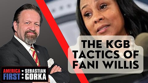 Sebastian Gorka FULL SHOW: The KGB tactics of Fani Willis