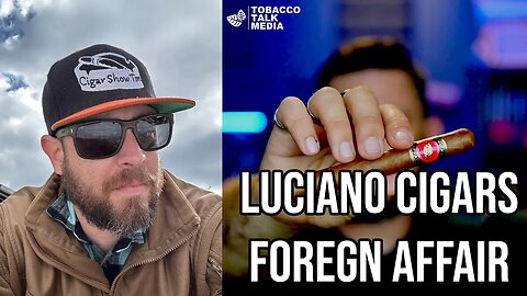 Luciano Cigars-Foreign Affair