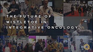 The Future of Mistletoe in Integrative Oncology | Dr. Miranda LaBant Brio-Medical