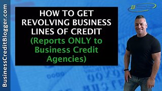 How to Get Revolving Business Lines of Credit