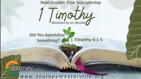 Did you ApostaSay Something? 1 Timothy 4:1-5
